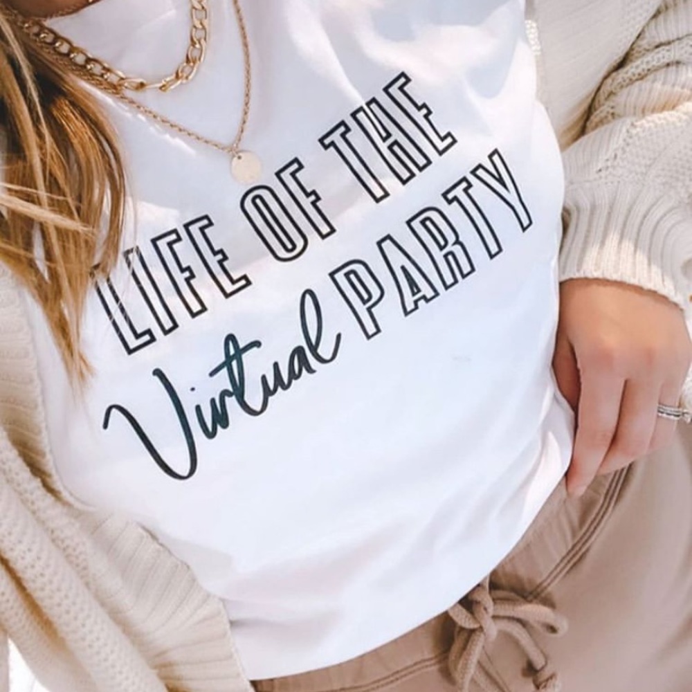 “Life of the Virtual Party” Graphic Tee